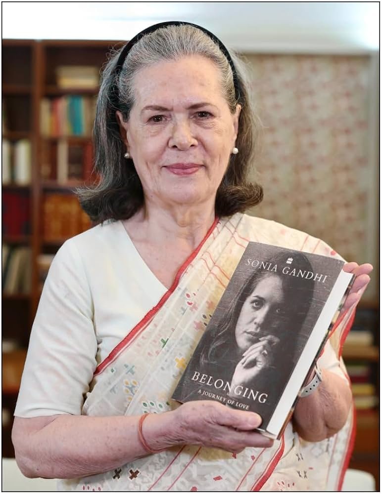 Sonia Gandhi with her upcoming memoir Belonging: A Journey of Love